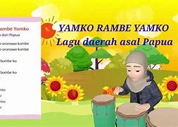 Lagu Hey Yamko Rambe Yamko Berasal Dari Daerah