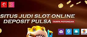 Situs Judi Yang Bisa Deposit Pulsa Indosat